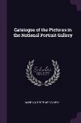 Catalogue of the Pictures in the National Portrait Gallery