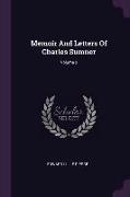 Memoir And Letters Of Charles Sumner, Volume 2