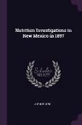 Nutrition Investigations in New Mexico in 1897