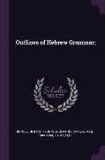 Outlines of Hebrew Grammar