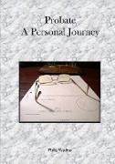 Probate - A Personal Journey