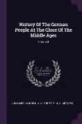 History Of The German People At The Close Of The Middle Ages, Volume 8