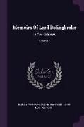 Memoirs Of Lord Bolingbroke: In Two Volumes, Volume 1