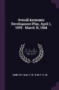 Overall Economic Development Plan, April 1, 1978 - March 31, 1984