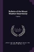 Bulletin of the Mount Weather Observatory, Volume 2