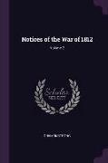 Notices of the War of 1812, Volume 2