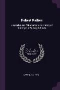 Robert Raikes: Journalist and Philanthropist: a History of the Origin of Sunday Schools