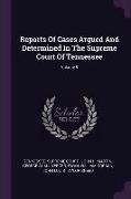 Reports of Cases Argued and Determined in the Supreme Court of Tennessee, Volume 9