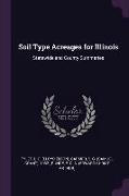Soil Type Acreages for Illinois: Statewide and County Summaries