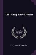 The Tyranny of Eben Tollman