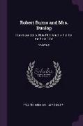 Robert Burns and Mrs. Dunlop: Correspondence Now Published in Full for the First Time, Volume 2