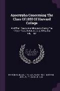 Apocrypha Concerning the Class of 1855 of Harvard College: And Their Deeds and Misdeeds During the Fifteen Years Between July, 1865, and July, 1880