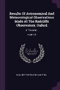 Results Of Astronomical And Meteorological Observations Made At The Radcliffe Observatory, Oxford: In The Year .., Volume 26