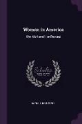 Woman in America: Her Work and Her Reward