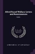 Alfred Russel Wallace, Letters and Reminiscences, Volume 1