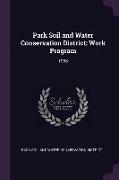 Park Soil and Water Conservation District: Work Program: 1968