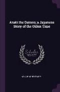 Araki the Daimio, a Japanese Story of the Olden Time