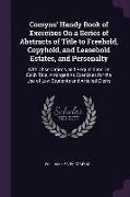 Comyns' Handy Book of Exercises on a Series of Abstracts of Title to Freehold, Copyhold, and Leasehold Estates, and Personalty: With Observations and