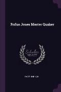 Rufus Jones Master Quaker