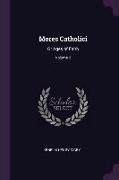 Mores Catholici: Or Ages of Faith, Volume 2