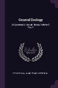 General Zoology: Or Systematic Natural History, Volume 5, Part 1