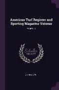 American Turf Register and Sporting Magazine Volume, Volume 12