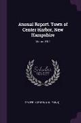 Annual Report. Town of Center Harbor, New Hampshire, Volume 1914