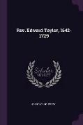 Rev. Edward Taylor, 1642-1729