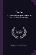 The Cat: An Introduction to the Study of Backboned Animals, Especially Mammals