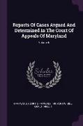 Reports of Cases Argued and Determined in the Court of Appeals of Maryland, Volume 6