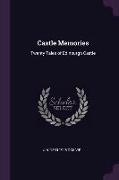 Castle Memories: Twenty Tales of Edinburgh Castle