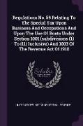 Regulations No. 59 Relating To The Special Tax Upon Business And Occupations And Upon The Use Of Boats Under Section 1001 (subdivisions (1) To (11) In