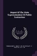 Report Of The State Superintendent Of Public Instruction