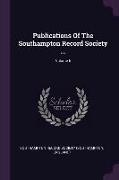 Publications of the Southampton Record Society ..., Volume 6