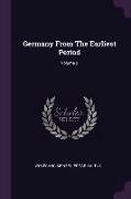 Germany From The Earliest Period, Volume 2