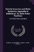 Salinity Incursion and Water Resources: Appendix to Bulletin No. 76, Delta Water Facilities: No.76 1962 Prelim. Appendix B