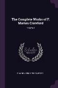 The Complete Works of F. Marion Crawford, Volume 4