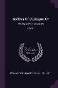 Godfrey Of Bulloigne, Or: The Recovery Of Jerusalem, Volume 1