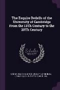 The Esquire Bedells of the University of Cambridge from the 13th Century to the 20th Century