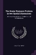 The Scalar Riemann Problem in two Spatial Dimensions: Piecewise Smoothness of Solutions and its Breakdown