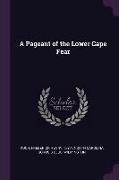 A Pageant of the Lower Cape Fear