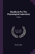 Handbook For The Physiological Laboratory, Volume 2