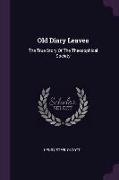 Old Diary Leaves: The True Story Of The Theosophical Society
