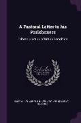A Pastoral Letter to his Parishoners: Talbot Collection of British Pamphlets