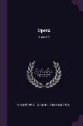 Opera, Volume 2