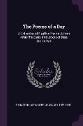 The Poems of a Day: A Collection of Fugitive Poems Written Amid the Cares and Labors of Dialy Journalism