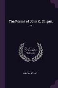 The Poems of John C. Colgan. --