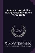 Reports of the Cambridge Anthropological Expedition to Torres Straits: 5