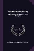 Modern Underpinning: Development, Methods and Typical Examples