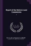 Report of the Natives Land Commission: 1